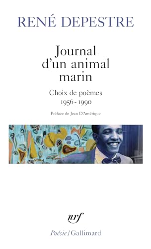 Journal d'un animal marin: Choix de poèmes (1956-1990) von GALLIMARD