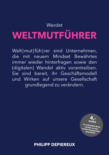 Werdet WELTMUTFÜHRER: Mit Mut und neuem Mindset in die digitale Zukunft