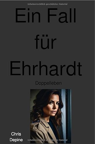 Krimi / Ein Fall für Ehrhardt: Doppelleben