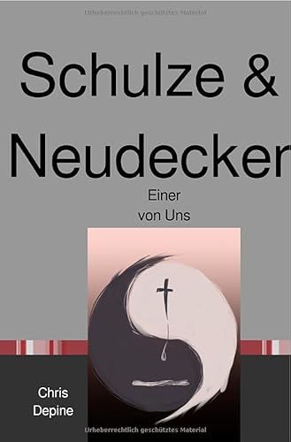 Krimi / Schulze & Neudecker: Einer von Uns