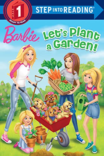 Let's Plant a Garden! (Barbie: Step Into Reading, Step 1)