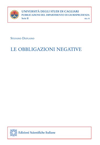 Le obbligazioni negative (Pubbl. fac. giurisprudenza di Catanzaro)