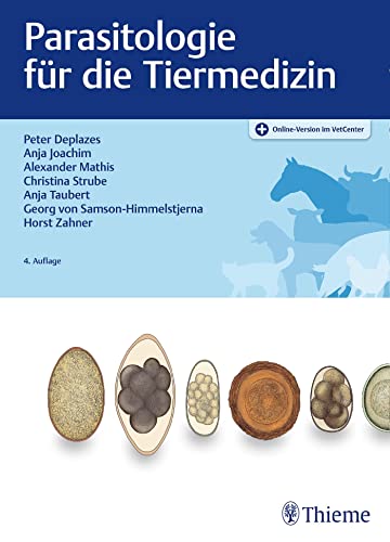 Parasitologie für die Tiermedizin: Plus Online-Version im VetCenter Parasitologie für die Tiermedizin: Plus Online-Version im VetCenter