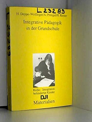 Integrative Pädagogik in der Grundschule: Bilanz und Perspektiven der Integration behinderter Kinder in der Bundesrepublik Deutschland 1976–1988 von Leske + Budrich Verlag