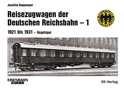 Reisezugwagen der Deutschen Reichsbahn - 1: 1921 bis 1931 - Regelspur