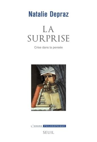 La Surprise: Crise dans la pensée von SEUIL