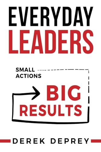 Everyday Leaders: Small Actions, Big Results von JETLAUNCH