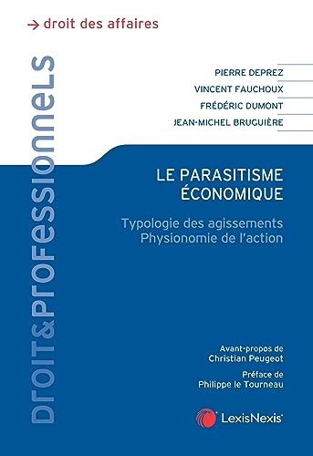 Parasitisme économique: Typologie des agissements, physionomie de l'action
