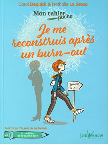 Je me reconstruis après un burn-out von JOUVENCE