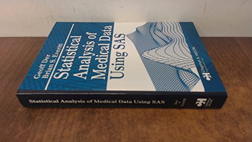 Statistical Analysis of Medical Data Using SAS Statistical Analysis of Medical Data Using SAS