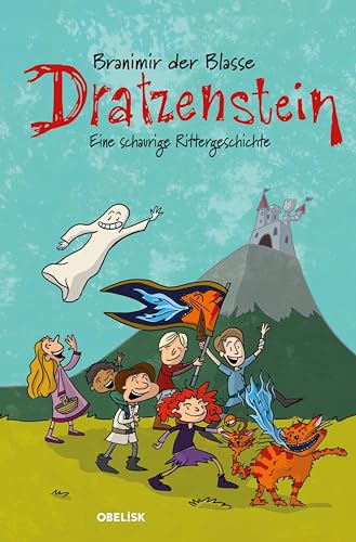 Dratzenstein: Eine schauerliche Rittergeschichte Dratzenstein: Eine schauerliche Rittergeschichte von Obelisk Verlag