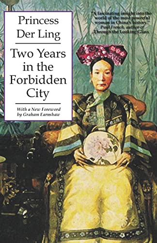 Two Years in the Forbidden City (Tales of Old China) von Earnshaw Books