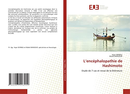 L’encéphalopathie de Hashimoto: Etude de 7 cas et revue de la littérature von Éditions universitaires européennes