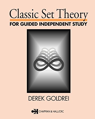 Classic Set Theory (Chapman & Hall Mathematics S) von Chapman and Hall/CRC