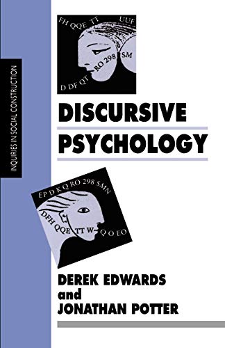 Discursive Psychology (Inquiries in Social Construction) von Sage Publications