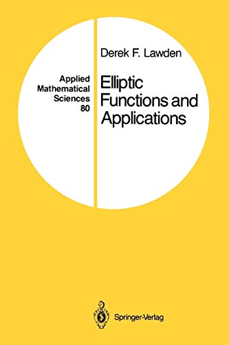 Elliptic Functions and Applications (Applied Mathematical Sciences, Band 80) von Springer New York