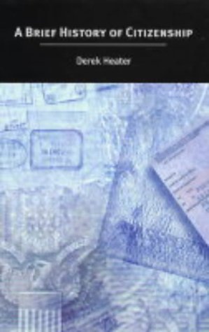 A Brief History of Citizenship von Edinburgh University Press