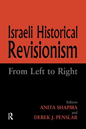 Israeli Historical Revisionism: From Left to Right von Routledge