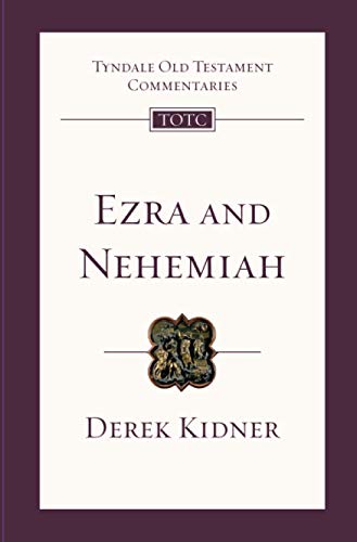 Ezra and Nehemiah: Tyndale Old Testament Commentary