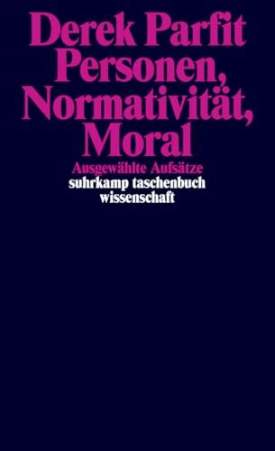 Personen, Normativität, Moral: Ausgewählte Aufsätze (suhrkamp taschenbuch wissenschaft) von Suhrkamp Verlag AG