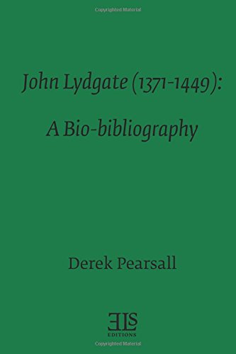 John Lydgate (1371-1449): A Bio-bibliography (E L S MONOGRAPH SERIES) von English Literary Studies Monograph Series