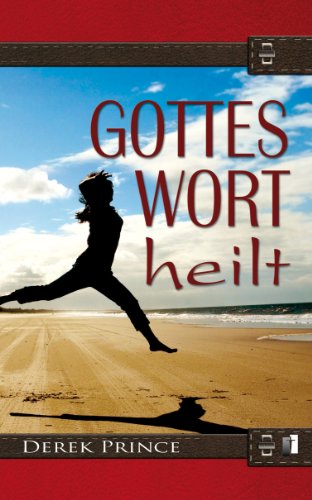 Gottes Wort Heilt Gottes Wort Heilt