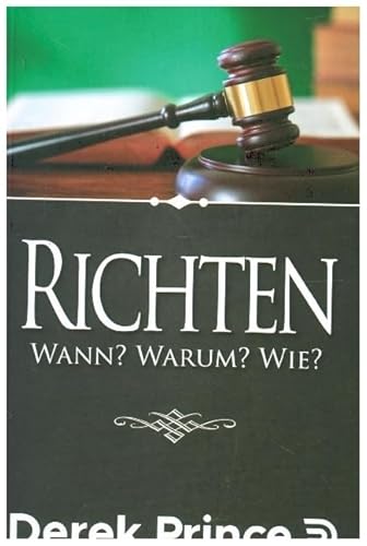 Richten: Wann? Warum? Wie?