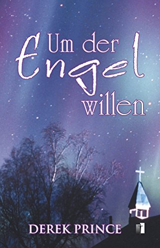 Um der Engel willen