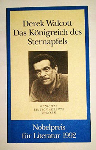 Das Königreich des Sternapfels: Gedichte