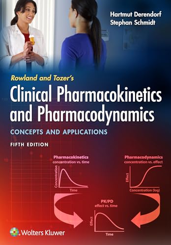 Rowland and Tozer's Clinical Pharmacokinetics and Pharmacodynamics: Concepts and Applications von Lippincott Williams & Wilkins