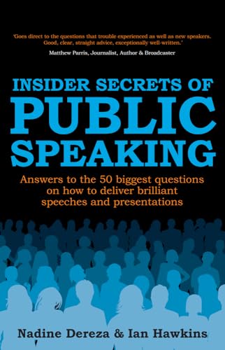 Insider Secrets of Public Speaking: answers to the 50 biggest questions on how to deliver brilliant speeches and presentations von Rethink Press