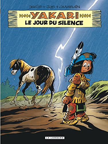 Yakari 39/Le jour du silence von LOMBARD