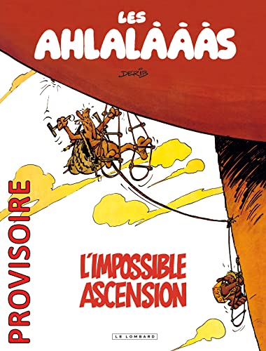 Les Ahlalàààs - Tome 0 - Les Ahlalàààs, l'impossible ascension von LOMBARD