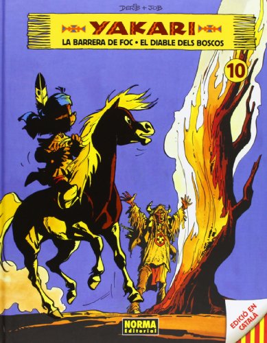 Yakari 10. La barrera de foc ; El diable dels boscos