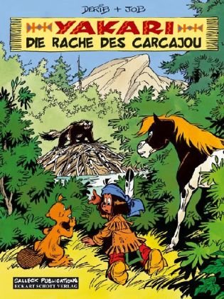 Yakari - Die Rache des Carcajou Yakari - Die Rache des Carcajou