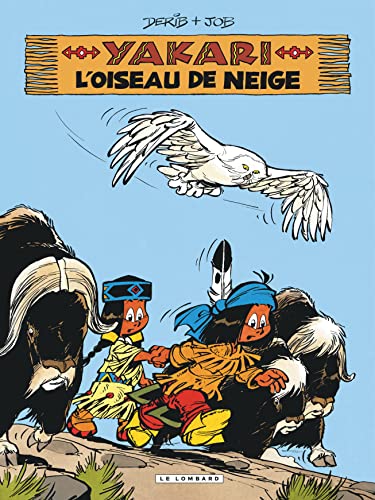 Yakari - Tome 18 - L'Oiseau de neige (version 2012) von LOMBARD