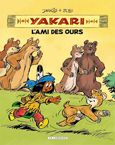 Yakari Yakari : l'ami des ours