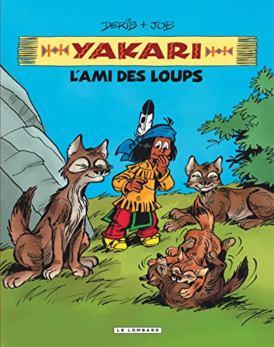 Intégrale Yakari, l'ami des animaux - Tome 5 - Yakari, l'ami des loups Intégrale Yakari, l'ami des animaux - Tome 5 - Yakari, l'ami des loups von Le Lombard