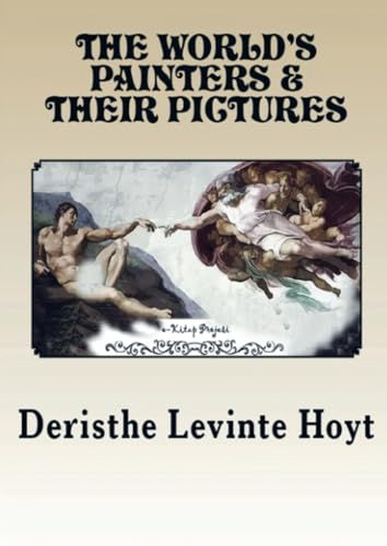 The World's Painters and Their Pictures von E-Kitap Projesi & Cheapest Books