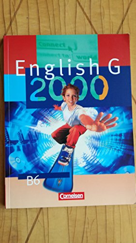 English G 2000, Ausgabe B, Bd.6, Schülerbuch, 10. Schuljahr