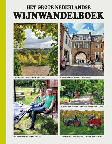 Het grote Nederlandse wijnwandelboek von ANWB