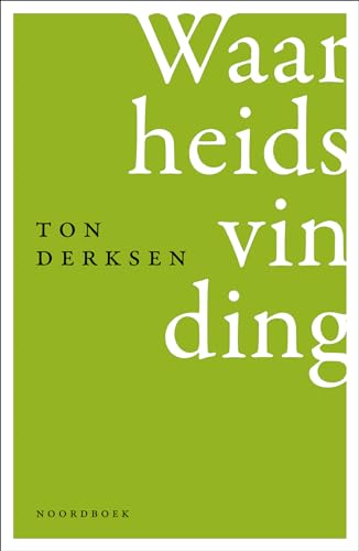 Waarheidsvinding von Uitgeverij Noordboek