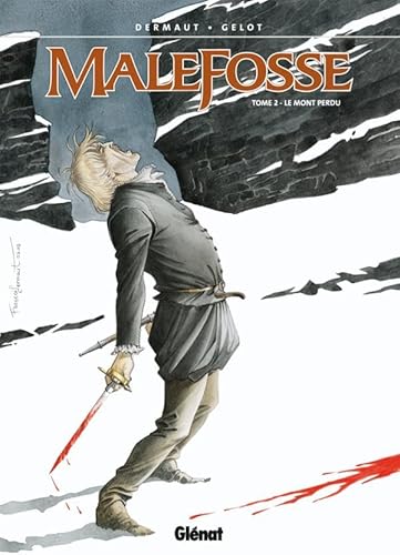 Malefosse - Tome 02: Le Mont Perdu von GLÉNAT BD