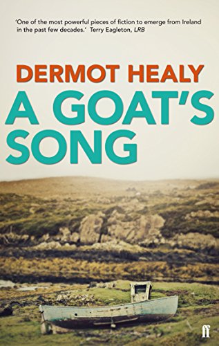 A Goat's Song: A masterpiece of Irish Fiction von Faber & Faber
