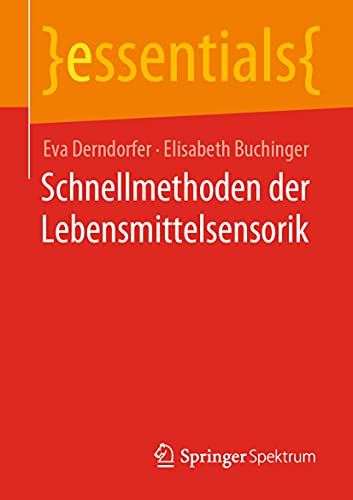 Schnellmethoden der Lebensmittelsensorik (essentials)