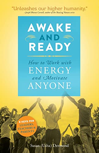 Awake and Ready: How to Work with Energy and Motivate Anyone von Crystal Clarity Publishers