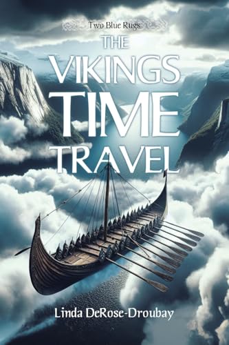 THE VIKINGS TIME TRAVEL von Christian Faith Publishing, Inc
