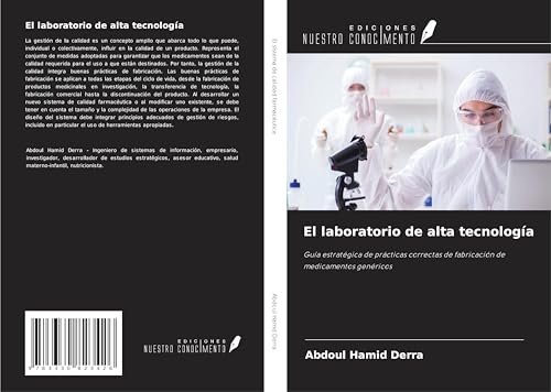 El laboratorio de alta tecnología: Guía estratégica de prácticas correctas de fabricación de medicamentos genéricos El laboratorio de alta tecnología: Guía estratégica de prácticas correctas de fabricación de medicamentos genéricos von Ediciones Nuestro Conocimiento