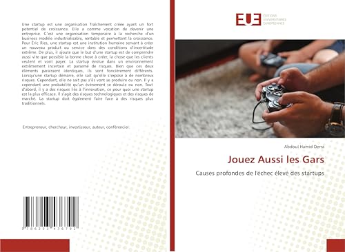 Jouez Aussi les Gars: Causes profondes de l'échec élevé des startups Jouez Aussi les Gars: Causes profondes de l'échec élevé des startups von Éditions universitaires européennes