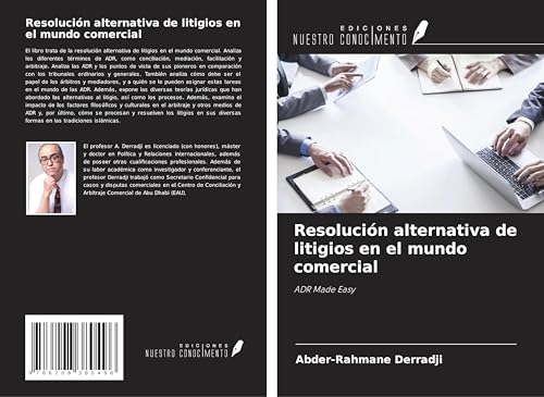 Resolución alternativa de litigios en el mundo comercial: ADR Made Easy von Ediciones Nuestro Conocimiento